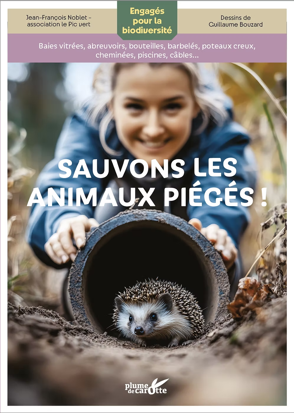 Sauvons les animaux piégés — Jean-François Noblet